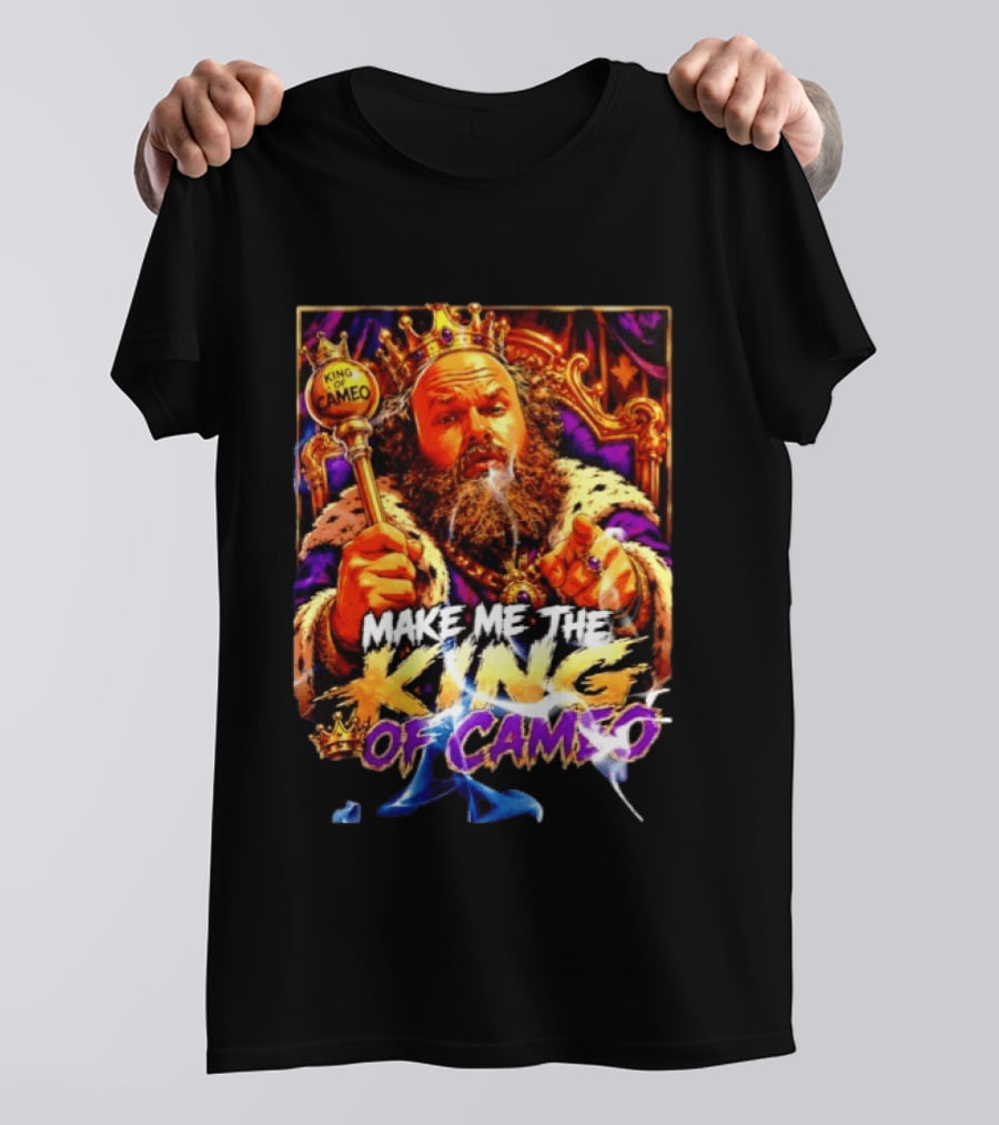 Make Me The King Of Cameo James Oja Jr Crowned Royalty T-Shirt