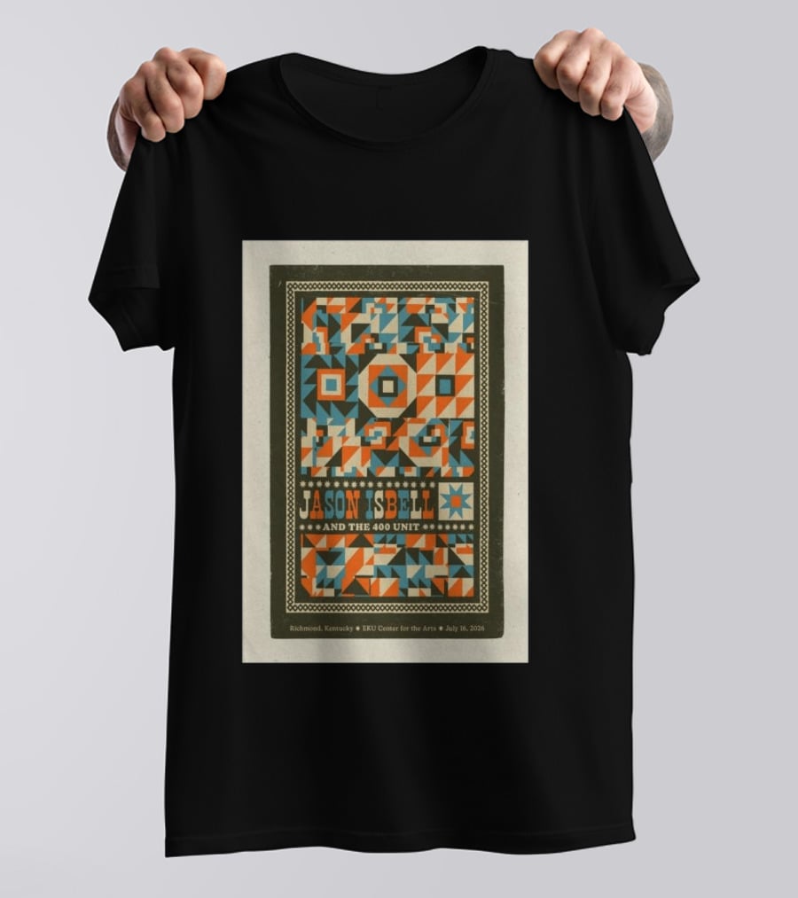 Jason Isbell And The 400 Unit Richmond Kentucky EKU Center For The Arts July 16 2026 T-Shirt