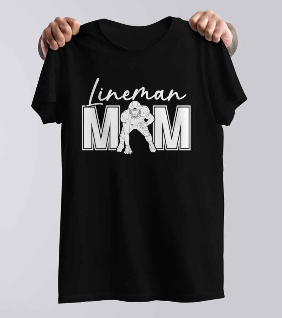 Lineman Mom Football Player Bold Lettering T-Shirt