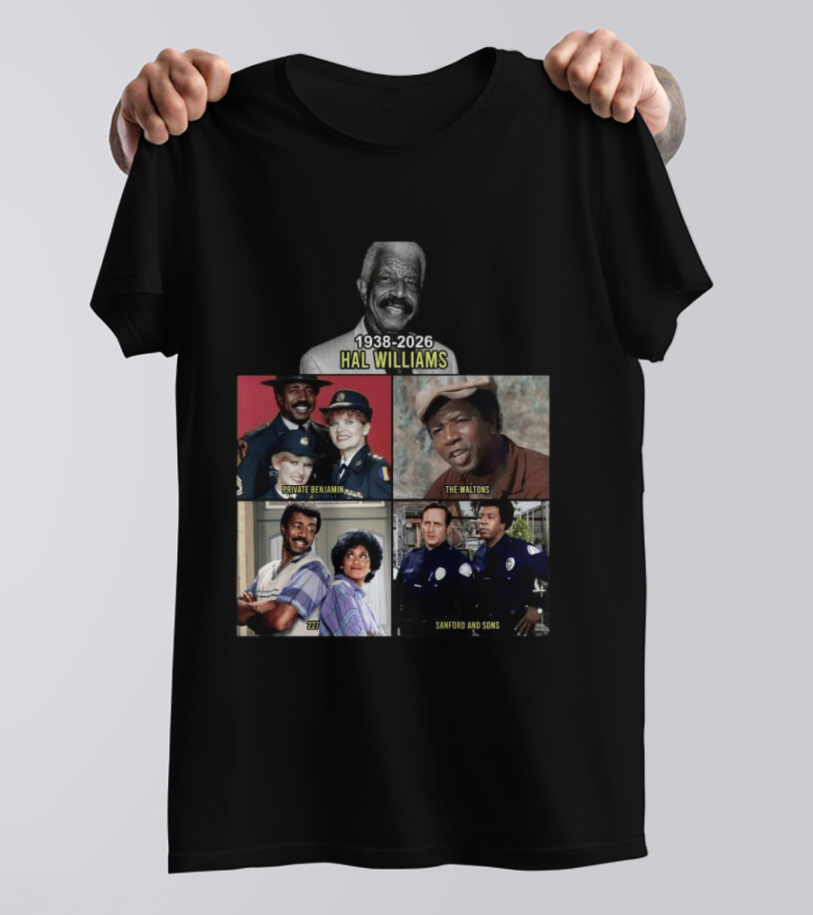 Hal Williams 1938 2026 Private Benjamin The Waltons 227 Sanford And Sons T-Shirt