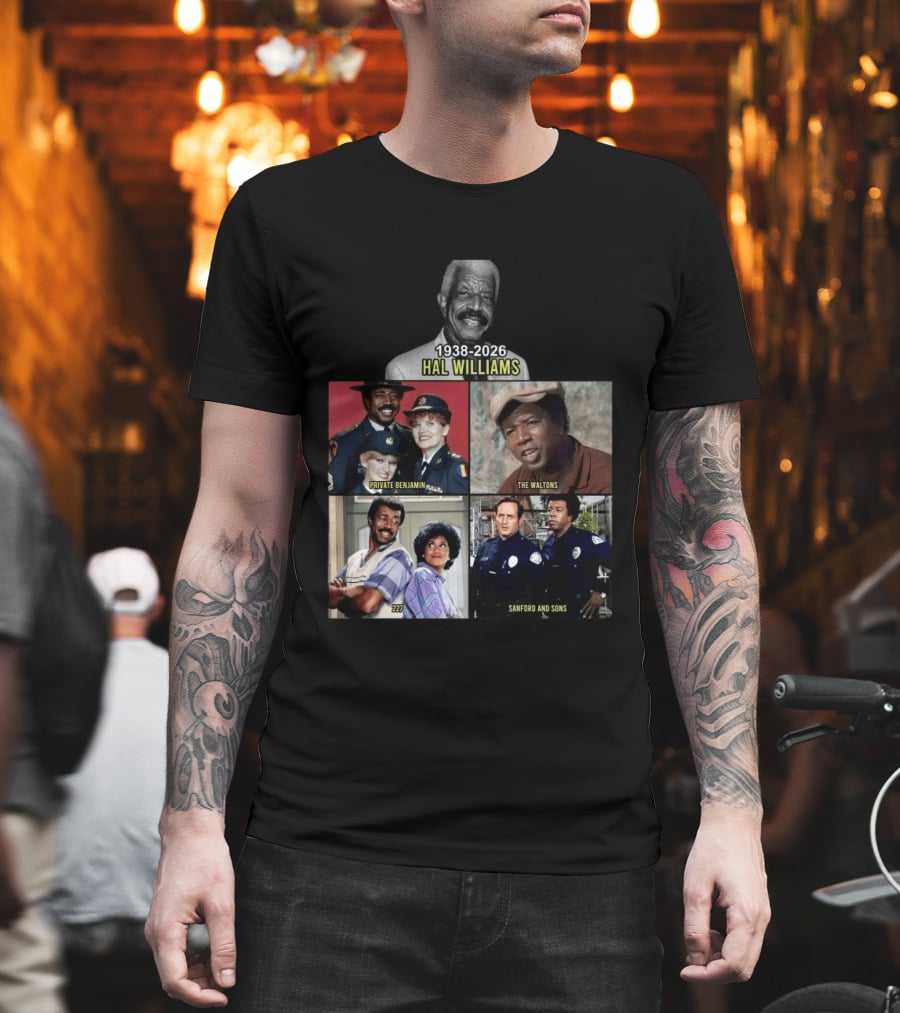 Hal Williams 1938 2026 Private Benjamin The Waltons 227 Sanford And Sons T-Shirt