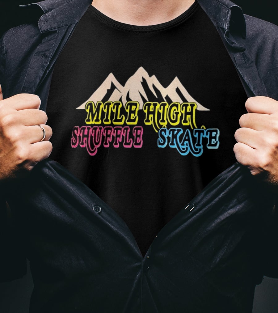 Mile High Shuffle Skate Roller Skating Mountain T-Shirt