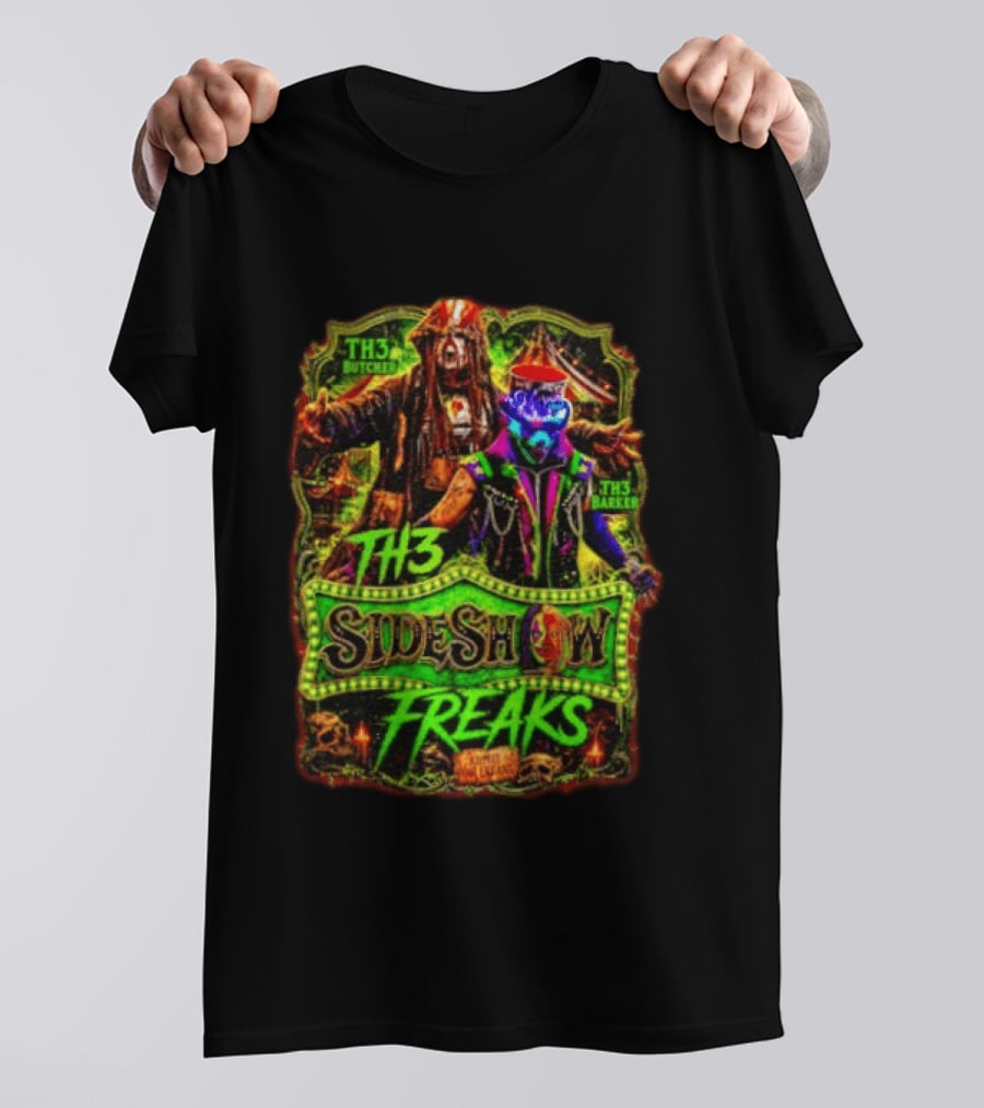 TH3 Sideshow Freaks Butcher Barker Admit The Freaks Carnival Horror T-Shirt