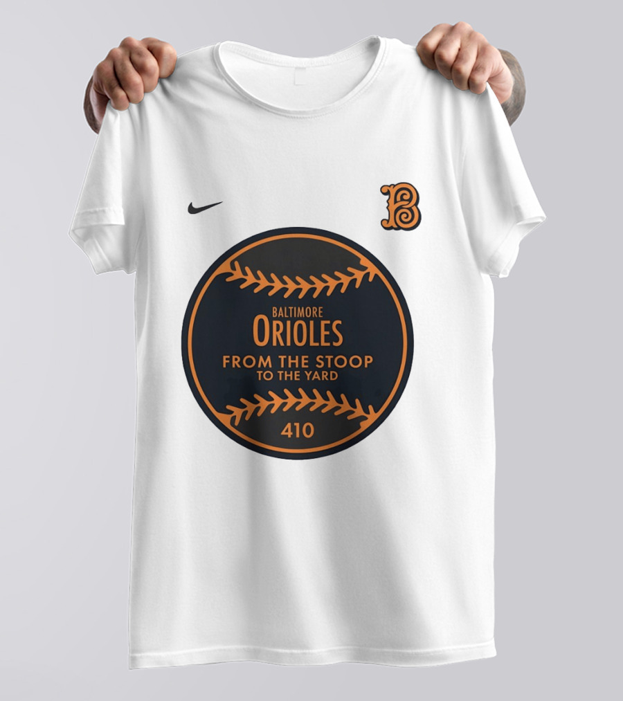 Baltimore Orioles From The Stoop To The Yard 410 Nike B T-Shirt