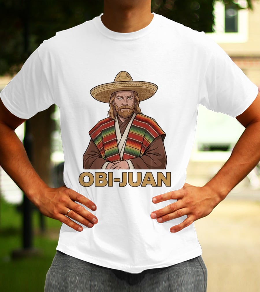 Obi Juan Sombrero Hat Poncho Mexican Star Wars T-Shirt