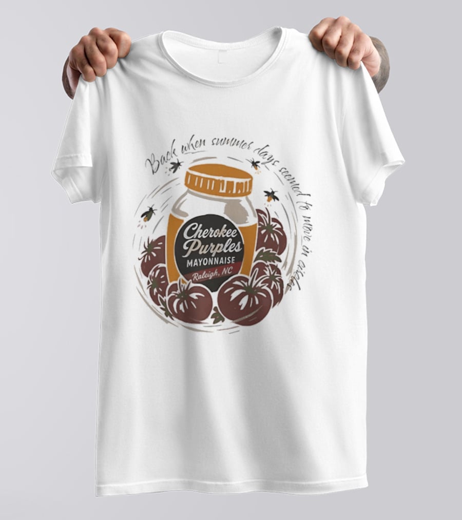 Cherokee Purples Mayonnaise Back When Summer Days Seemed To Move In Circles Tomatoes Jar T-Shirt