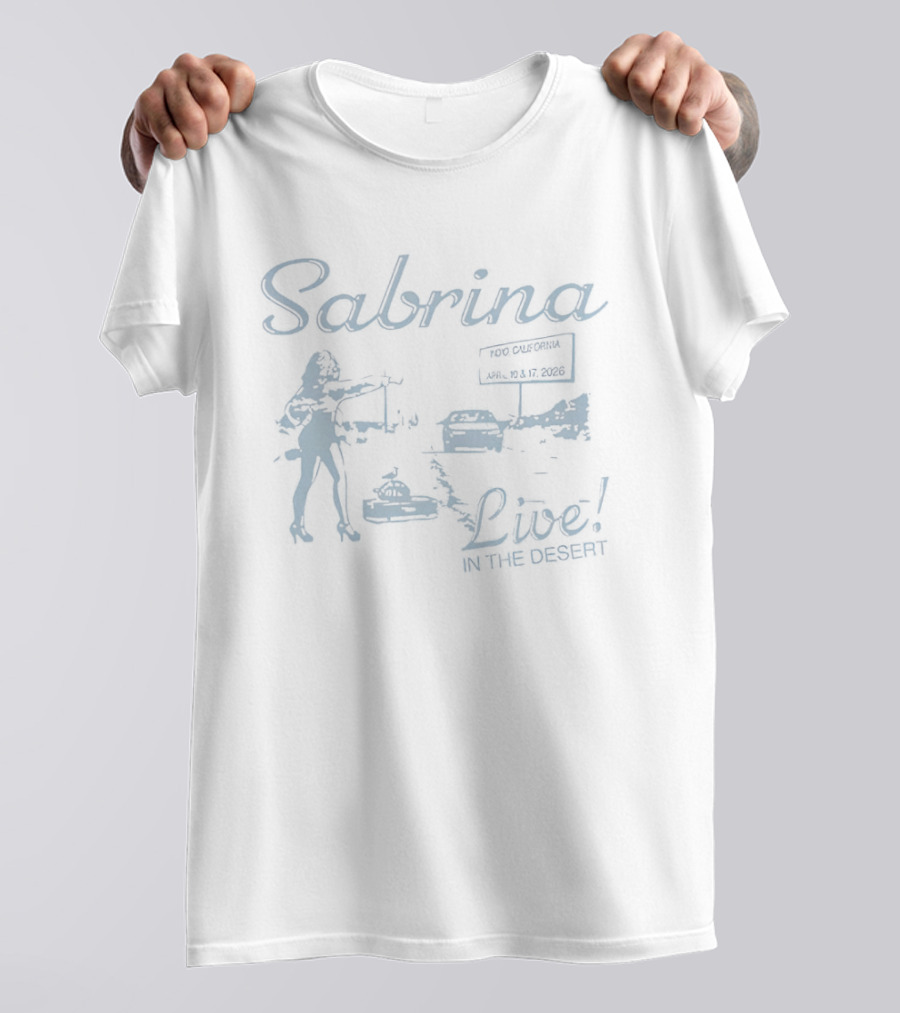 Sabrina Live In The Desert Indio California April 2026 T-Shirt