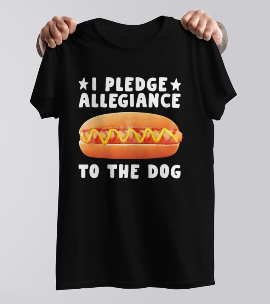 I Pledge Allegiance To The Hot Dog T-Shirt