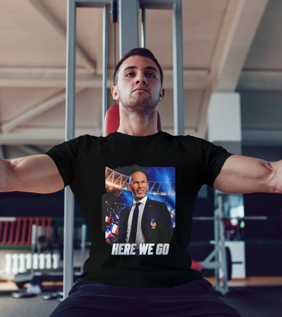 Zinedine Zidane France Here We Go Coach Celebration T-Shirt