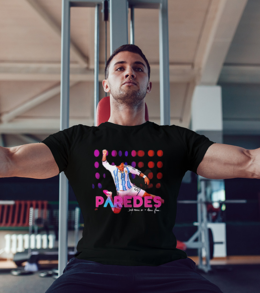 Paredes Argentina National Team Confessions On A Dance Floor Football Soccer T-Shirt