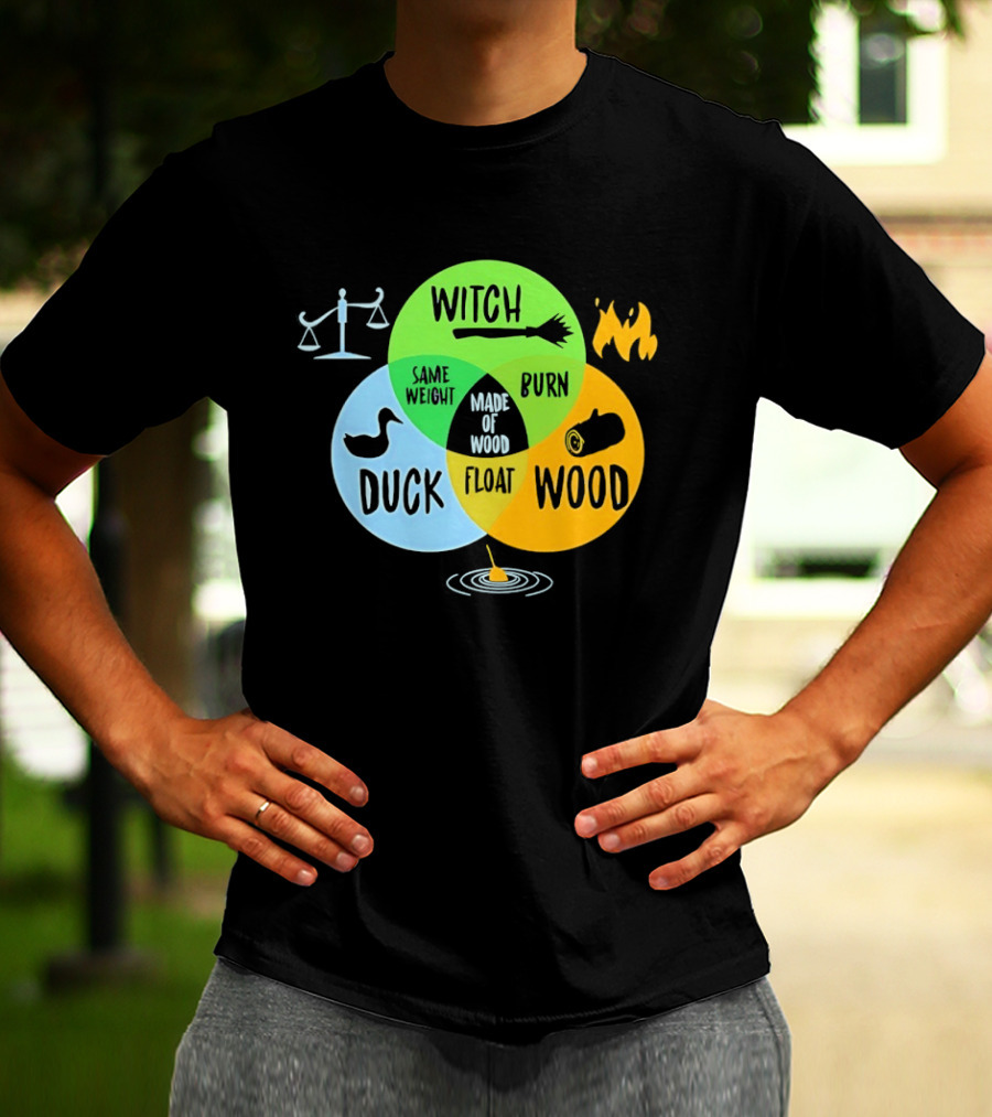 Monty Python Witch Duck Same Weight Made Of Wood Burn Float Venn Diagram T-Shirt