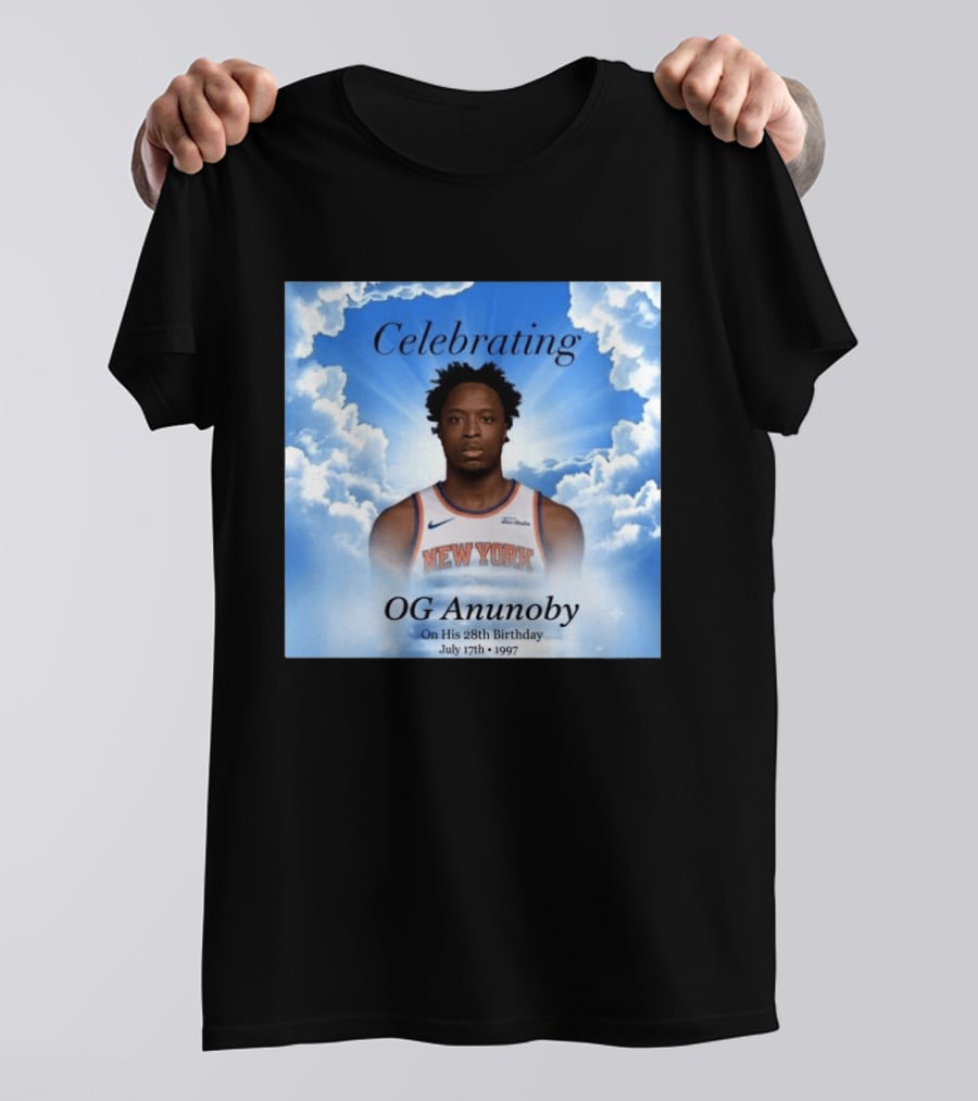 Celebrating OG Anunoby On His 28th Birthday July 17th 1997 New York Basketball T-Shirt