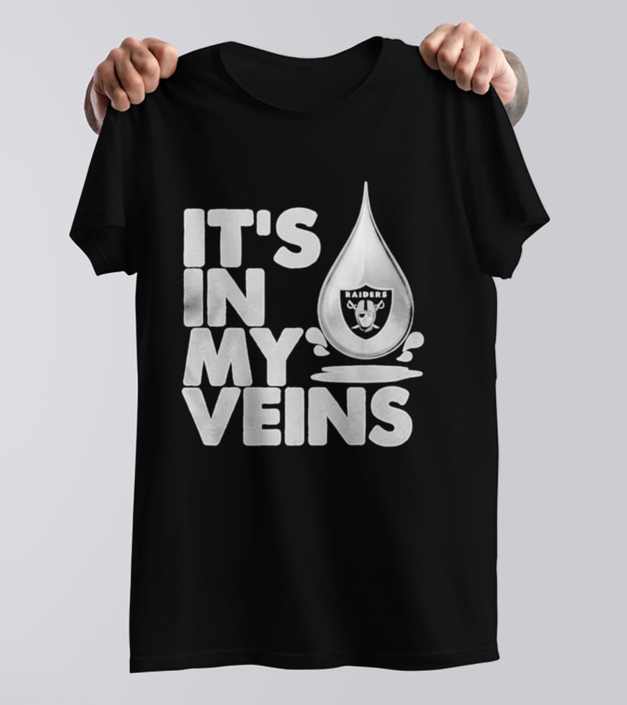 Raiders It's In My Veins Fan Passion T-Shirt