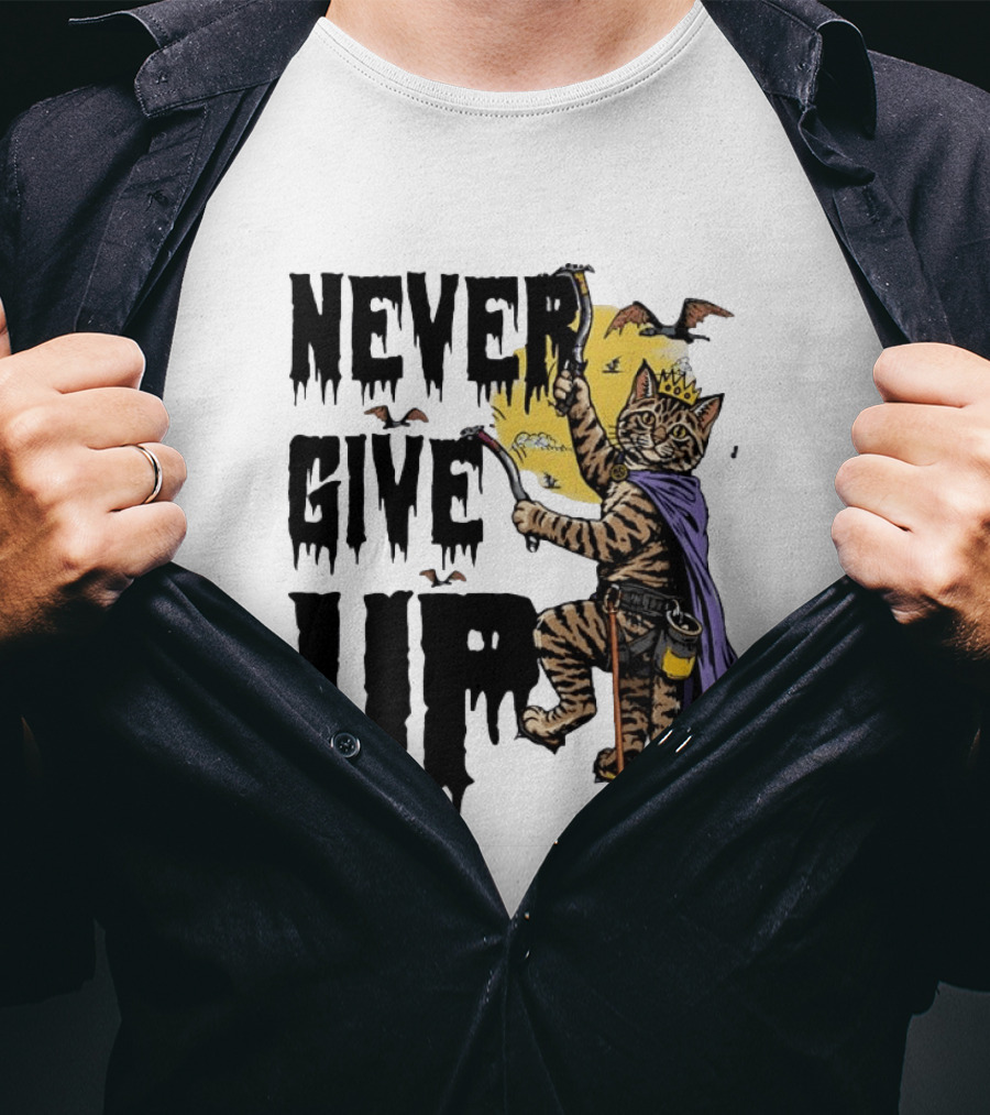 Never Give Up Cat Climbing With Crown And Cape T-Shirt