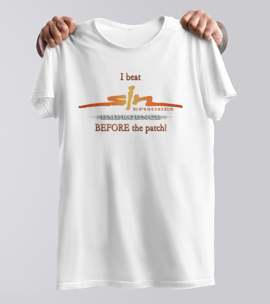 I Beat SiN Episodes Emergence Before The Patch Retro Gamer T-Shirt