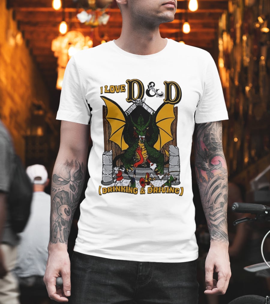 I Love D&D Drinking And Driving Dungeons And Dragons Dragon Fantasy Adventure T-Shirt