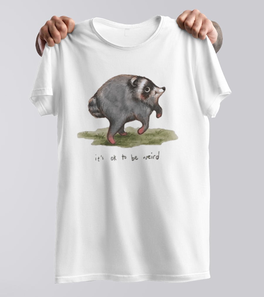 Jimothy It's Okay To Be Weird Walking Badger Creature T-Shirt