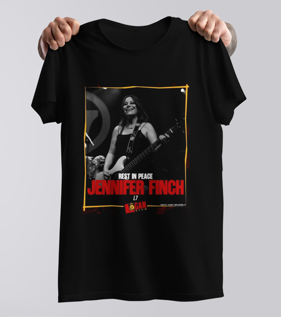 Rest In Peace Jennifer Finch L7 The Logan Show T-Shirt