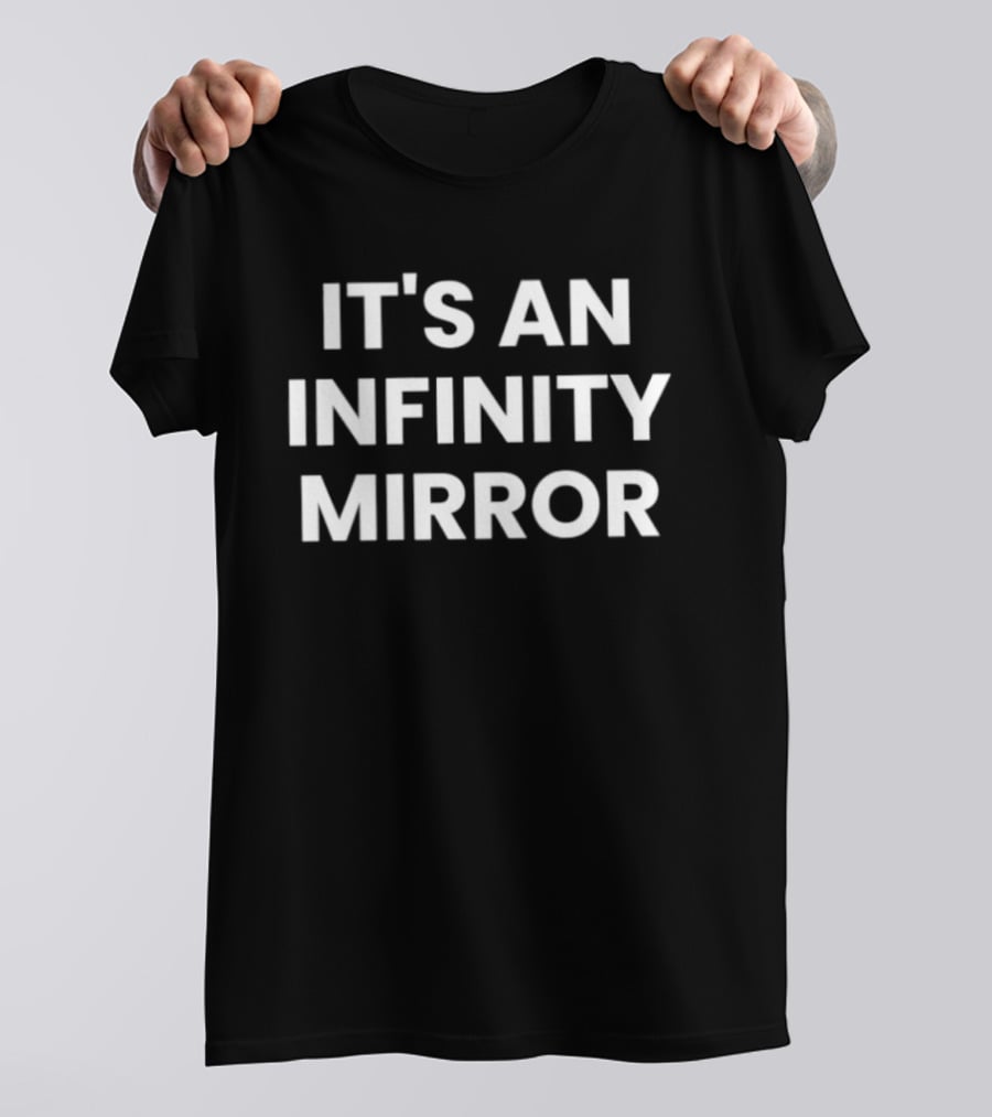 It's An Infinity Mirror Optical Illusion T-Shirt