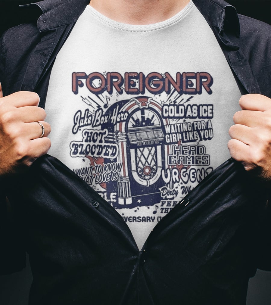 Foreigner 50th Anniversary 1976 2026 Hits Feels Like The First Time Juke Box Hero Cold As Ice Hot Blooded T-Shirt