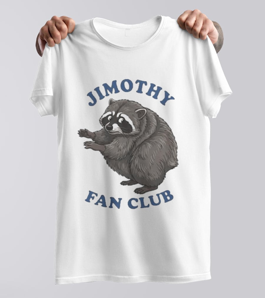 Jimothy Raccoon Fan Club T-Shirt