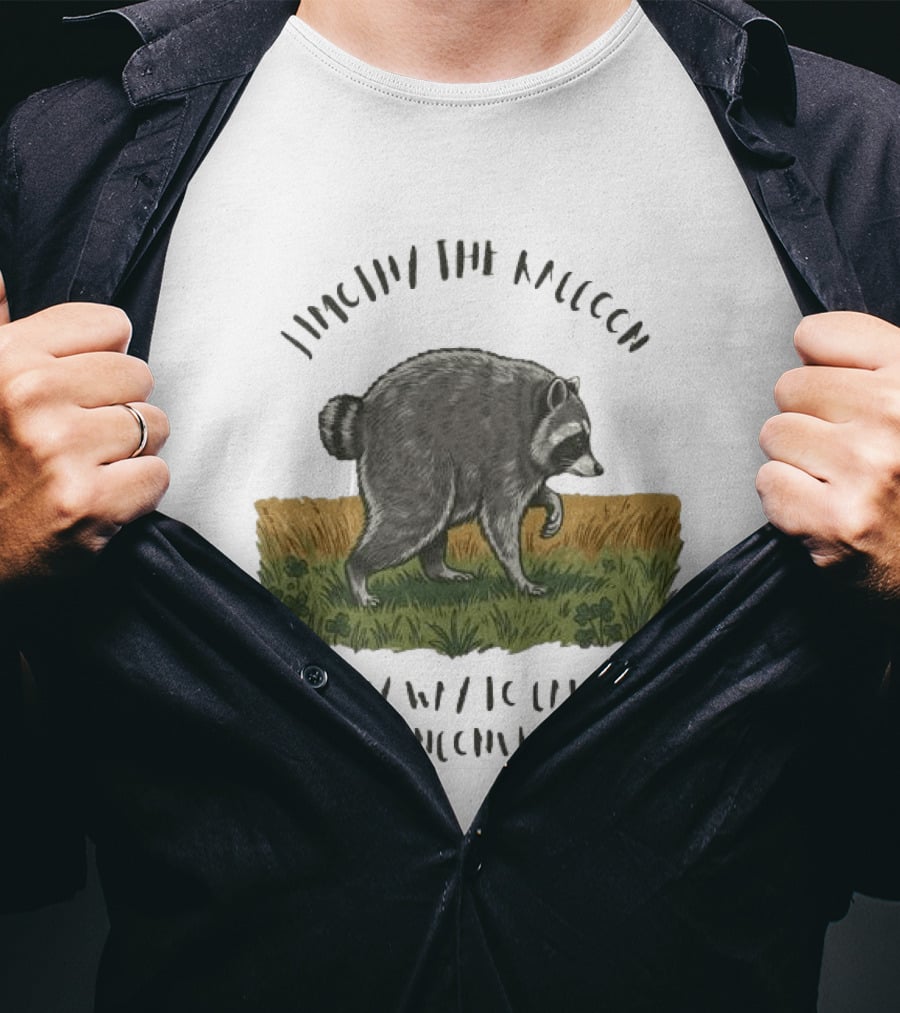 Jimothy Raccoon On My Way To Cause Minor Inconveniences T-Shirt