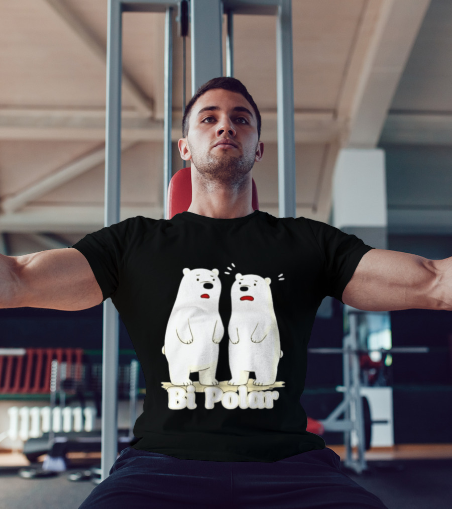 Bi Polar Polar Bears Bipolar Pun Animal Humor T-Shirt