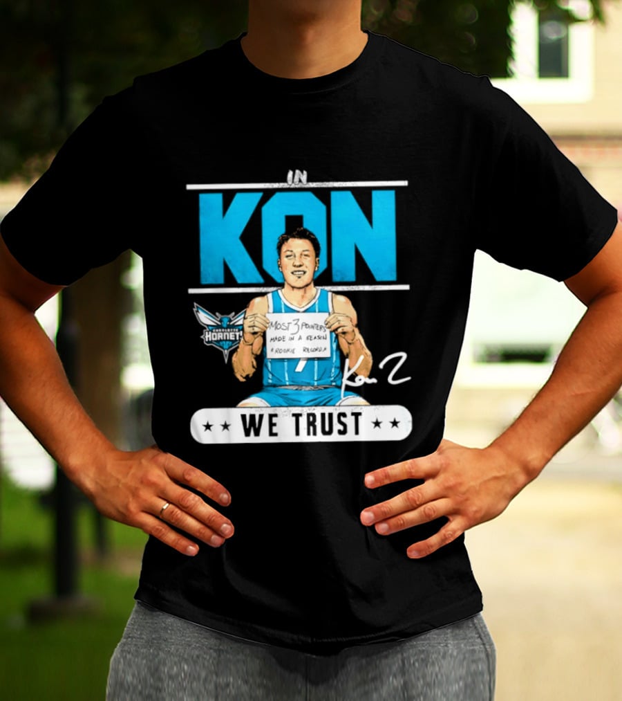 Kon Knueppel Charlotte Hornets In Kon We Trust Rookie Record Most 3 Pointers Made In A Season T-Shirt
