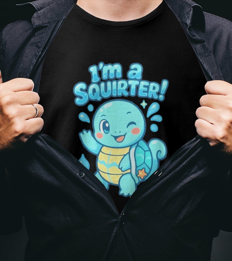 I'm A Squirter Cartoon Turtle Water Drops T-Shirt