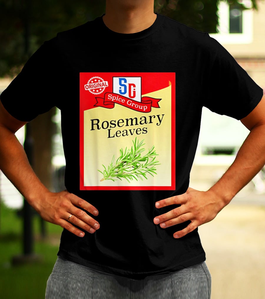 Original SG Spice Group Rosemary Leaves T-Shirt
