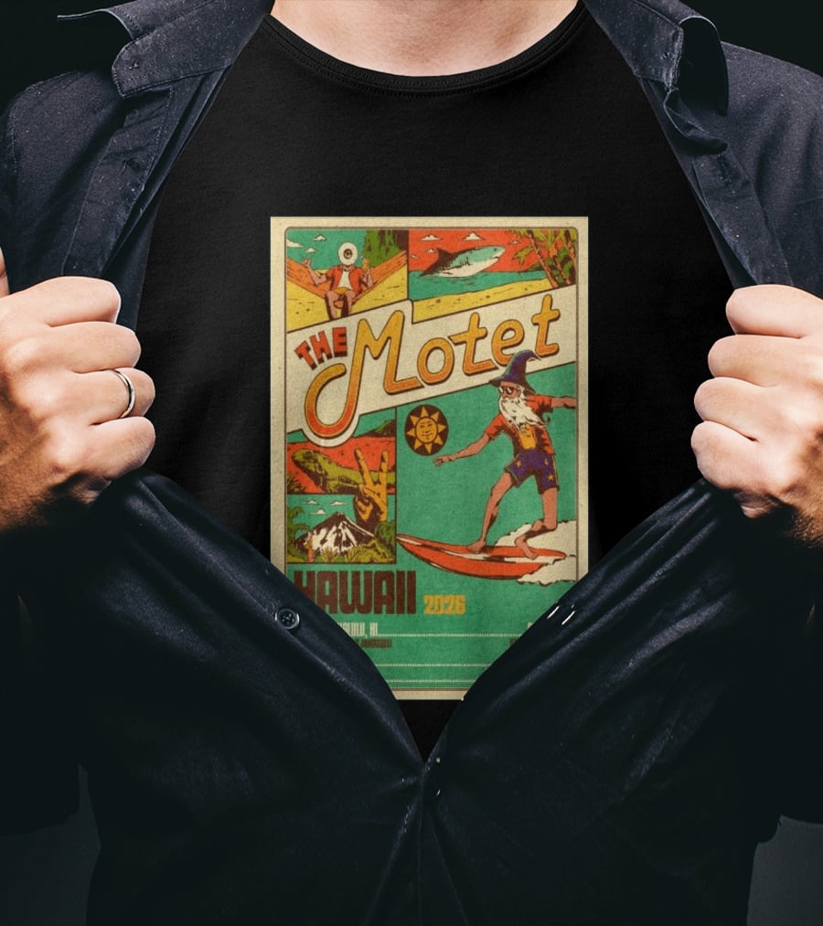 The Motet Hawaii 2026 Surf Wizard Tour Honolulu Kīhei Kilauea T-Shirt