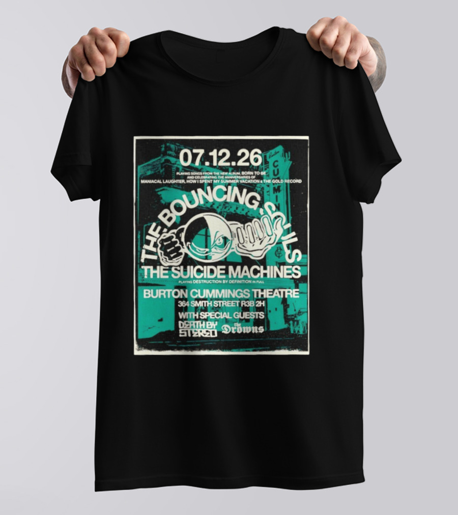 The Bouncing Souls The Suicide Machines Live Burton Cummings Theatre Special Guests Death By Stereo The Drowns July 12 26 T-Shirt