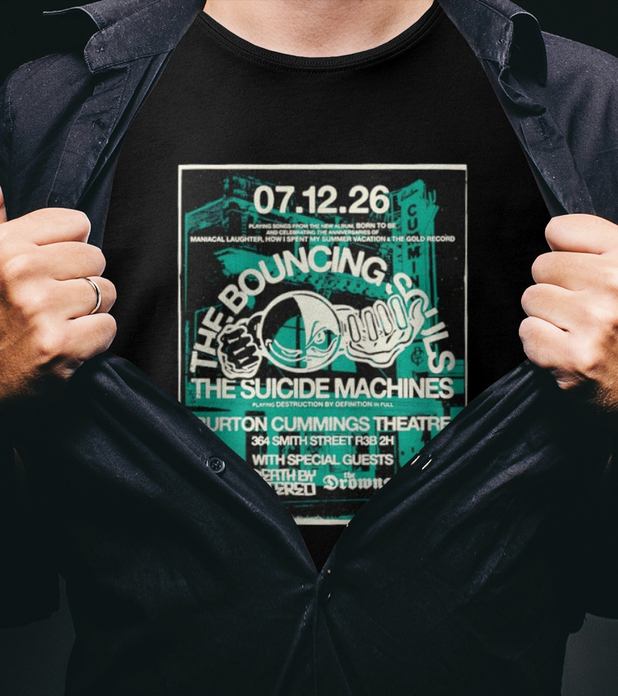The Bouncing Souls The Suicide Machines Live Burton Cummings Theatre Special Guests Death By Stereo The Drowns July 12 26 T-Shirt