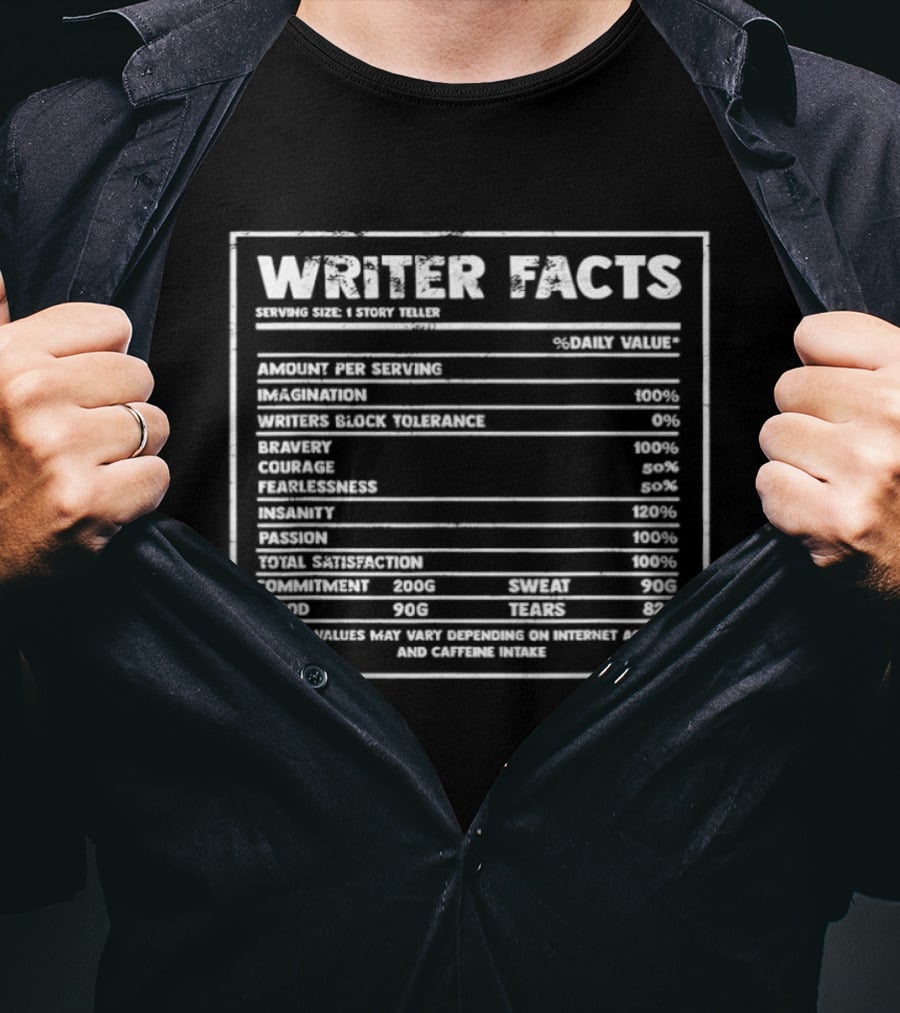 Writer Facts Nutrition Label For Creative Storytellers Authors T-Shirt