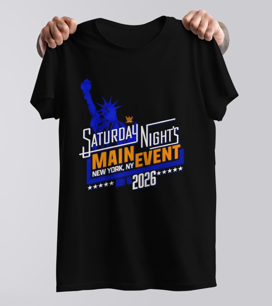 WWE Saturday Night's Main Event New York NY 2026 July 18 Liberty Statue Star T-Shirt