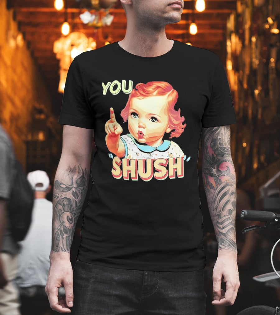 YOU SHUSH Vintage Style Baby Finger Pointing T-Shirt