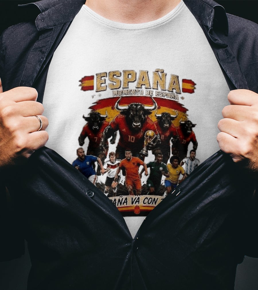 España Momento De España ¡España Va Con Todo! 2026 Soccer Bulls And Players T-Shirt