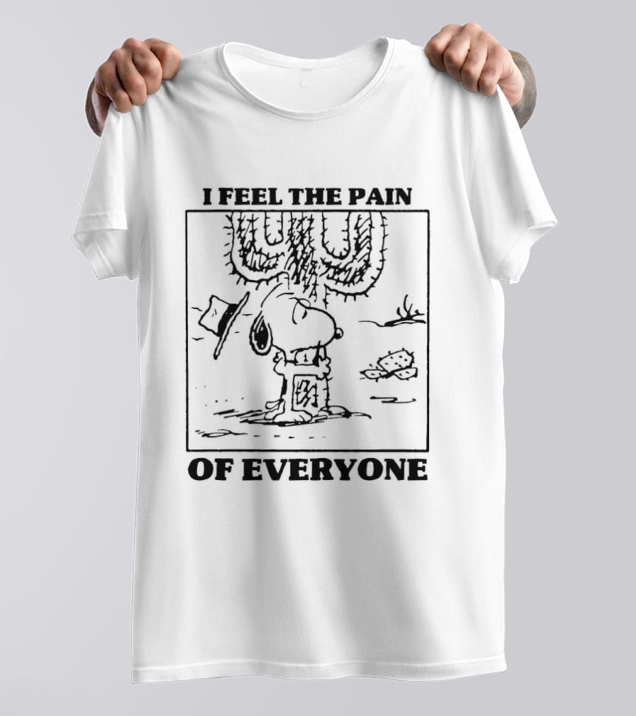I Feel The Pain Of Everyone Snoopy Peanuts Cactus Charlie Brown T-Shirt