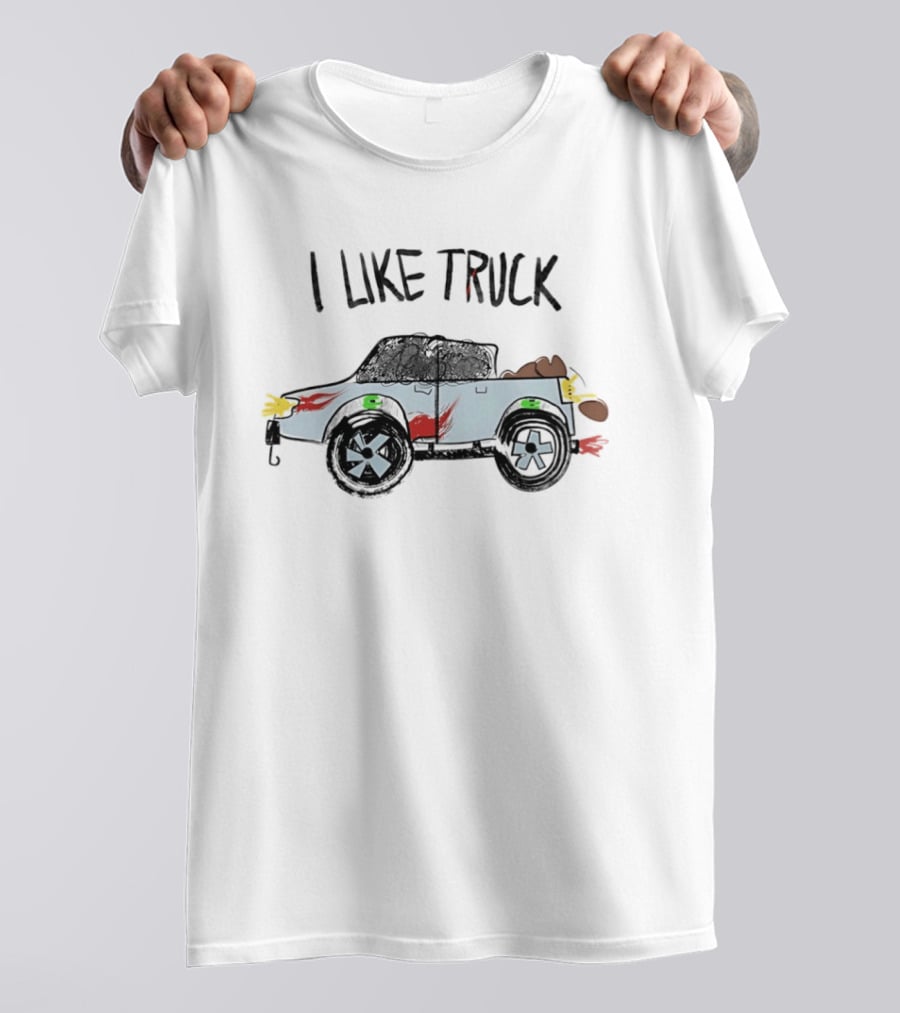 I Like Truck Childish Drawing Crayon Style Art With Colorful Cartoon Truck T-Shirt