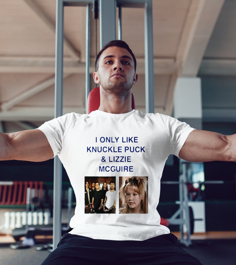 I Only Like Knuckle Puck Band And Lizzie McGuire TV Show Fans Nostalgia T-Shirt