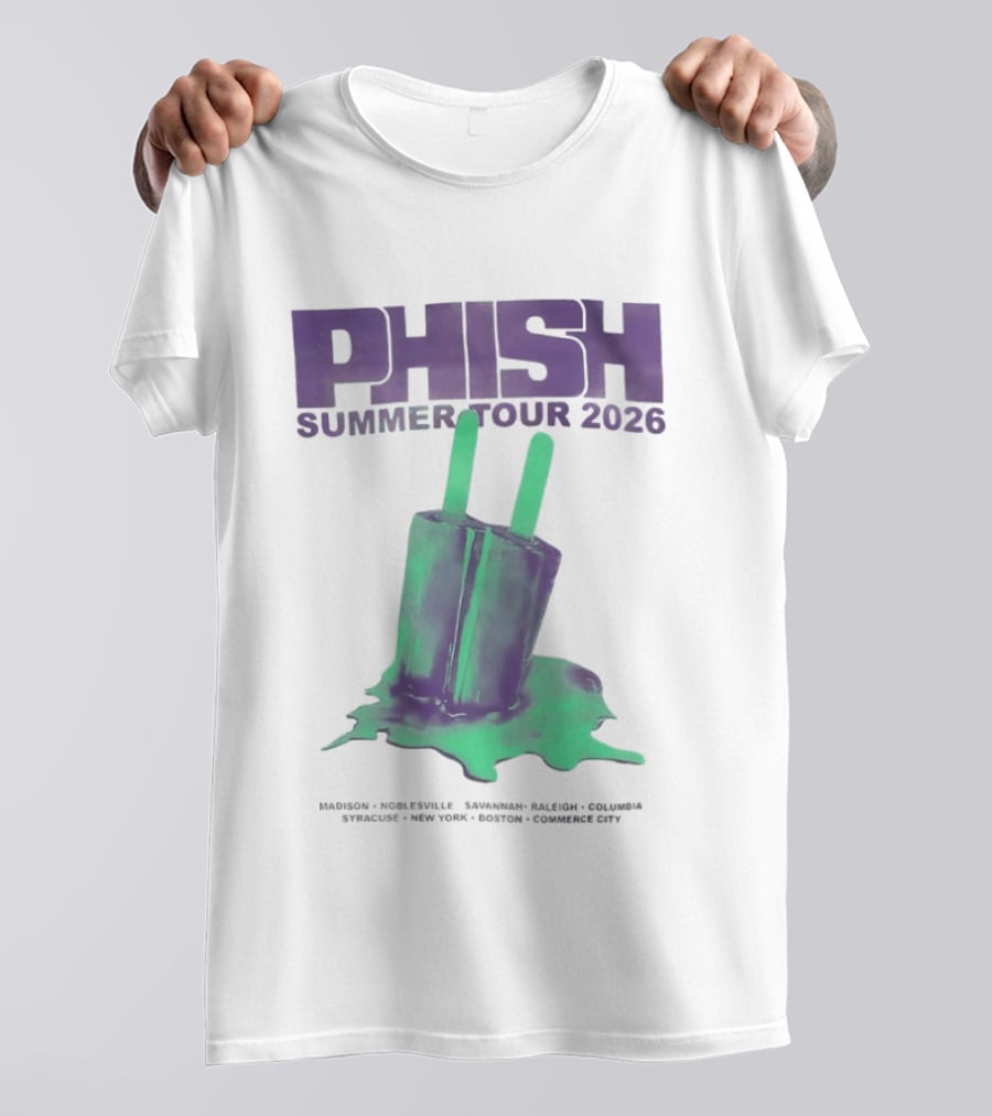 Phish Summer Tour 2026 Madison Noblesville Savannah Raleigh Columbia Syracuse NY Boston Pop T-Shirt