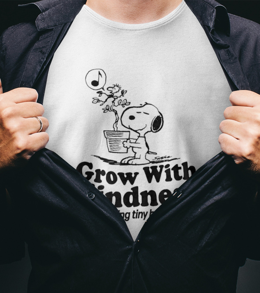 Snoopy Grow With Kindness Planting Tiny Hopes Peanuts Schulz T-Shirt