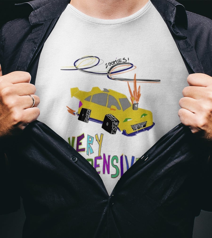 Zoomies Funky Automotive Very Expensive Car Flames Colorful T-Shirt