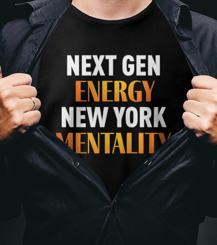 Next Gen Energy New York Mentality T-Shirt