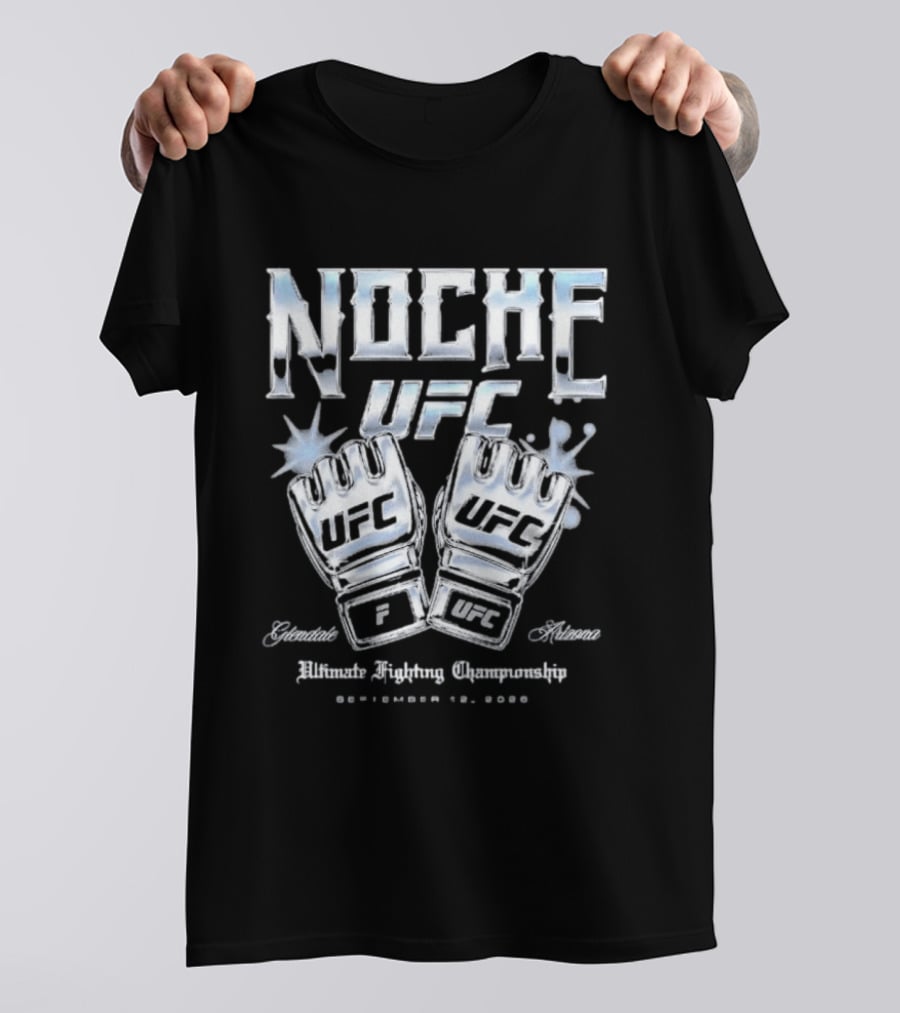 Noche UFC Glendale Arizona Ultimate Fighting Championship September 12 2026 T-Shirt