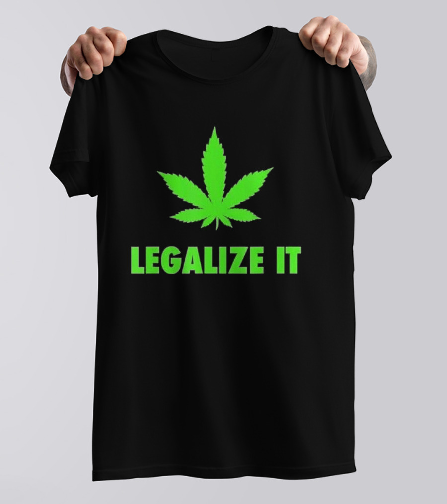 Legalize It Green Marijuana Leaf Cannabis T-Shirt
