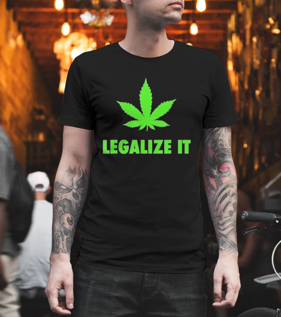 Legalize It Green Marijuana Leaf Cannabis T-Shirt