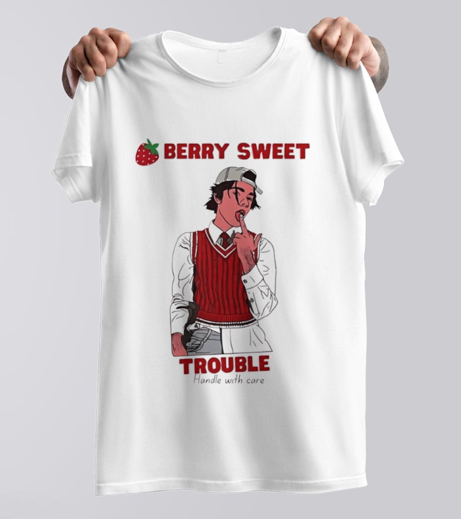 Berry Sweet Trouble Man Handle With Care T-Shirt