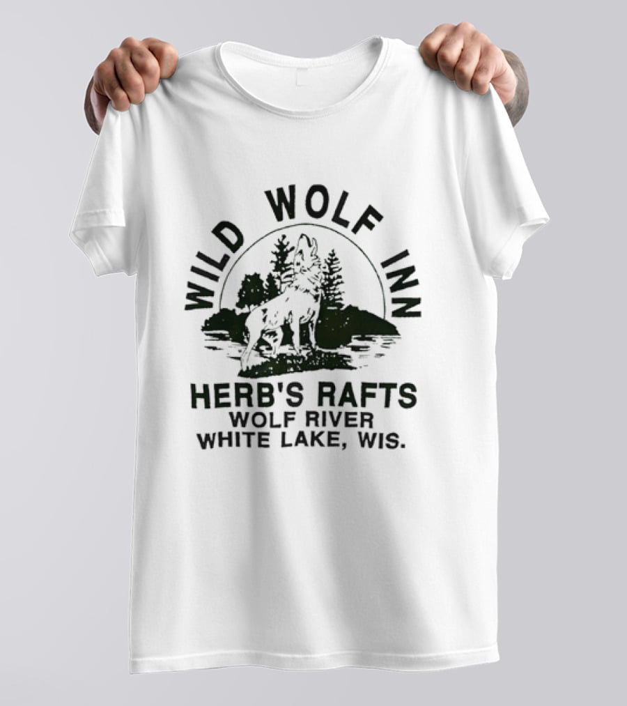 Wild Wolf Inn Herb's Rafts Wolf River White Lake Wisconsin T-Shirt
