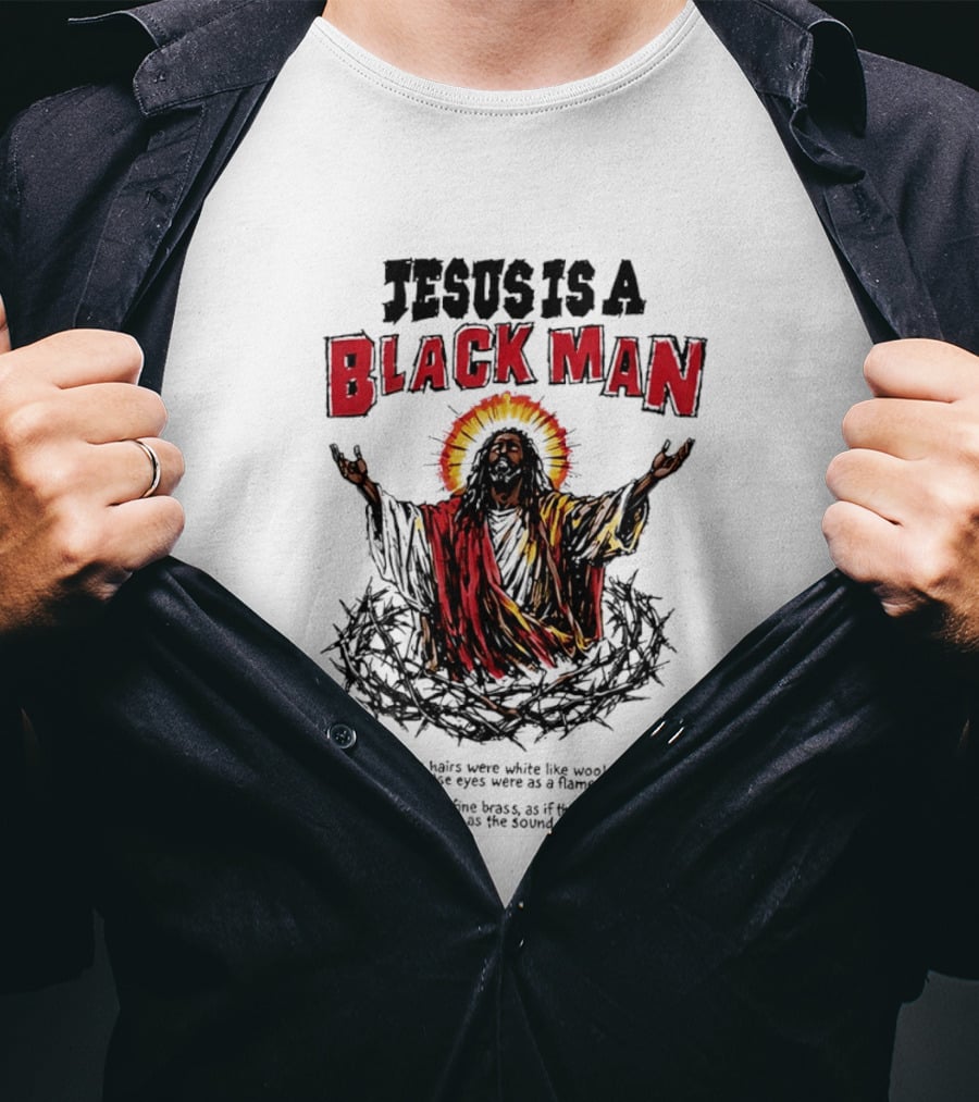 Jesus Is A Black Man Head And Hairs White Wool Snow Eyes Flame Fire T-Shirt